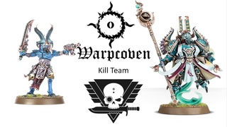 [Kill Team] Warpcoven - как играть? (апдейт)