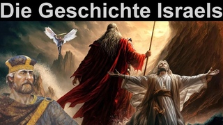 Die wahre Geschichte Israels ➤ Von Abraham bis Armageddon