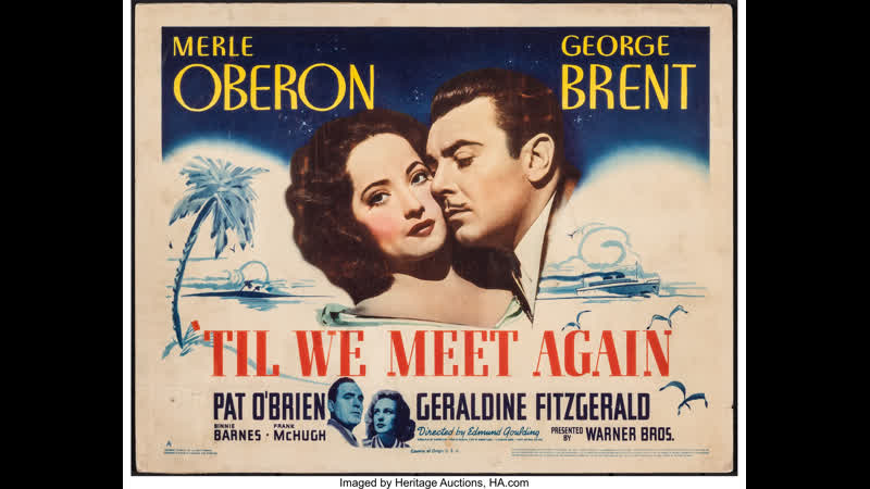 Til We Meet Again (1940) 720p Merle Oberon, George Brent, Pat OBrien, Geraldine