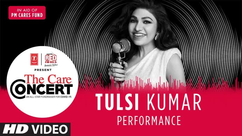 The Care Concert Tulsi Kumar, PM CARES FUND, T Series, Red