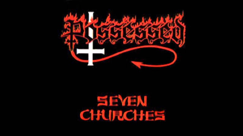 Possessed Seven Churches Full