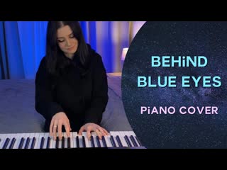 The Who/Limp Bizkit - Behind Blue Eyes (piano cover)