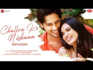 Challon Ke Nishaan - Unplugged | Sidharth M, Diana P|Sakshi H,Sunny Inder,Kumaar|Zee Music Originals
