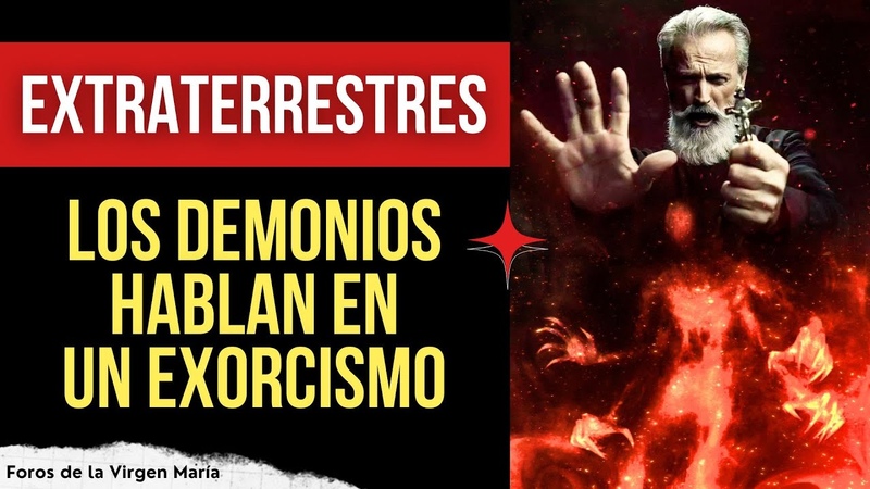 Extraterrestres: los Demonios Hablan en un Exorcismo sobre los tripulantes de los