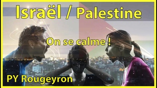 Pierre-Yves Rougeyron : Arrtons de nous engueuler sur Isral/Palestine !