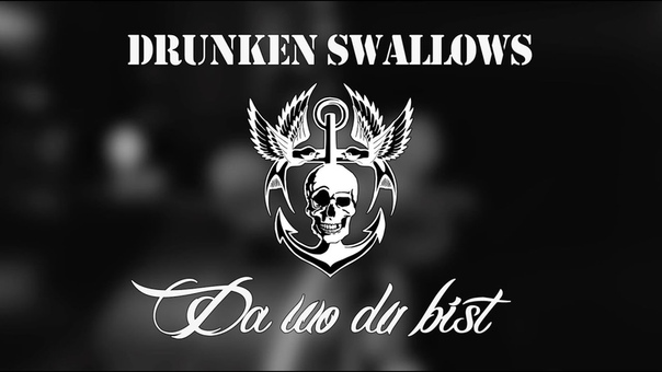 Drunken Swallows Da wo du bist Official Music Video