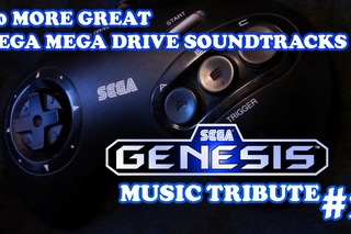 30 More Great Mega Drive Soundtracks - SEGA Genesis Music Tribute 2