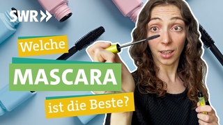 Giftige Inhaltsstoffe! Was wir uns mit Mascara auf die Wimpern pinseln I kochecker SWR
