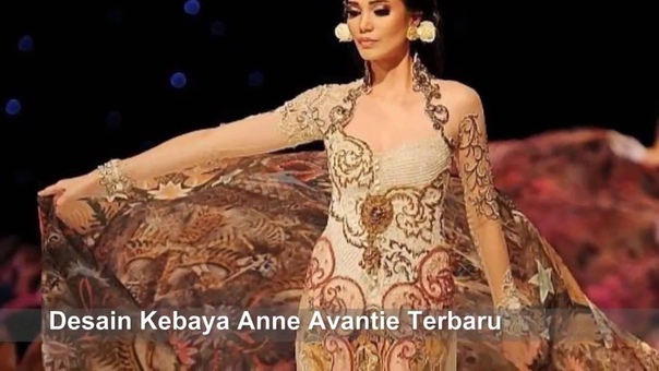 Model Kebaya Anne Avantie Desain Terbaru dan