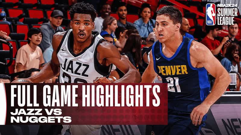 JAZZ vs NUGGETS, NBA SUMMER LEAGUE, FULL GAME