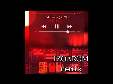 P S Y D E L I A Red lamps, Self Control ( IZODROM