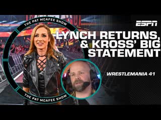 WrestleMania 41: Becky Lynch's return and Karrion Kross' big statement  | The Pat McAfee Show