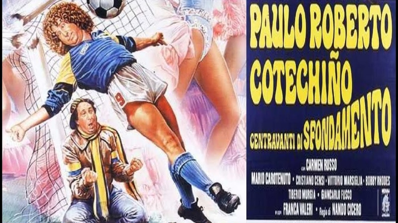 Paulo Roberto Cotechiño centravanti di sfondamento, 1983 Italian comedy, Nando Cicero, Alvaro