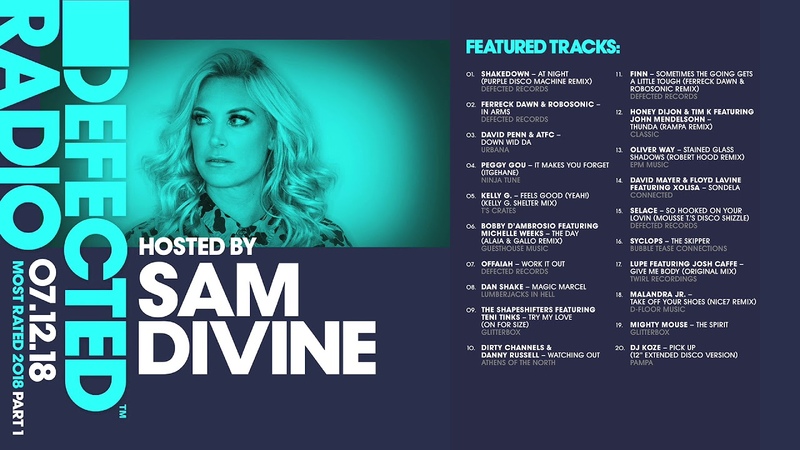 Defected Radio Show presented by Sam Divine Most Rated 2018 ( Part