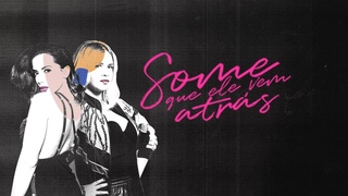 Anitta & Marlia Mendona - Some Que Ele Vem Atrs