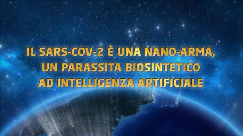 Il Sars Cov 2 è una nano arma, un parassita biosintetico ad intelligenza