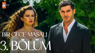 Bir Gece Masal 3. Blm @atvturkiye