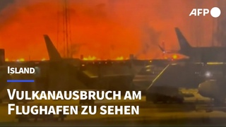 Island: Vulkanausbruch am Flughafen zu sehen | AFP