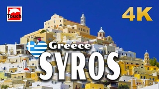 SYROS (), Greece   Travel video, 72 min. 4K Travel in Ancient Greece with INEX #TouchGreece