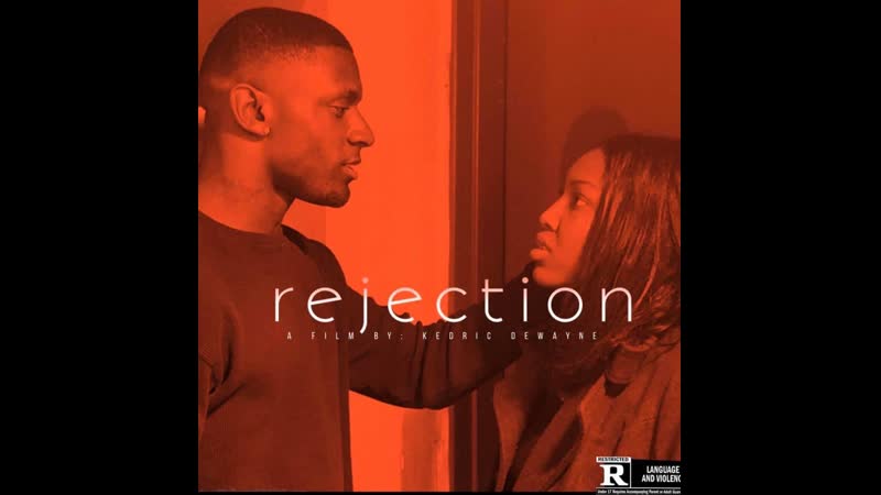 Ke Dric Dewaynes Rejection