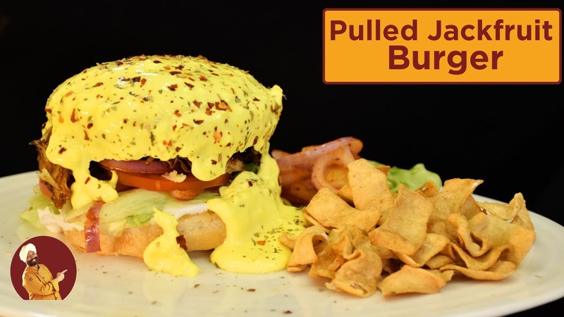 Pulled Jackfruit Burger, च ज व ल कटहल क बर गर, Chef harpal