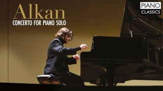 Alkan: Concerto for Piano Solo